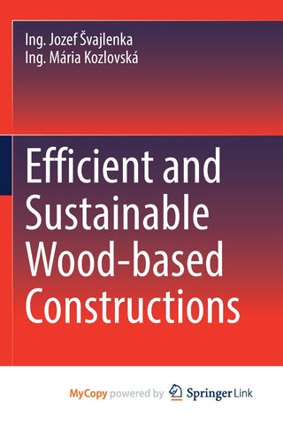 Efficient and Sustainable Wood-based Constructions