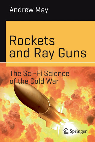 Rockets and Ray Guns