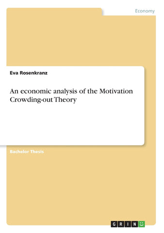 An economic analysis of the Motivation Crowding-out Theory