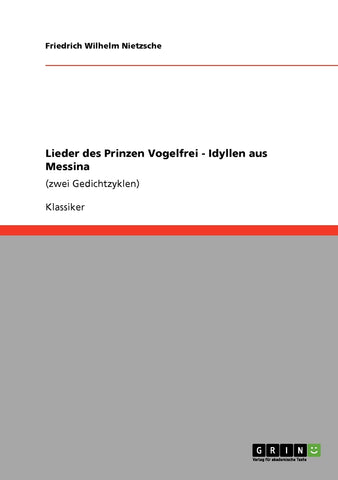 Lieder des Prinzen Vogelfrei - Idyllen aus Messina