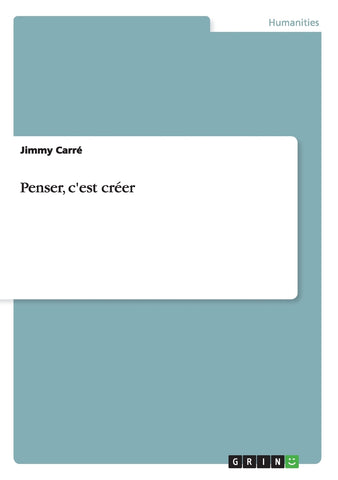 Penser, c'est créer