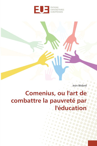 Comenius, ou lart de combattre la pauvreté par léducation