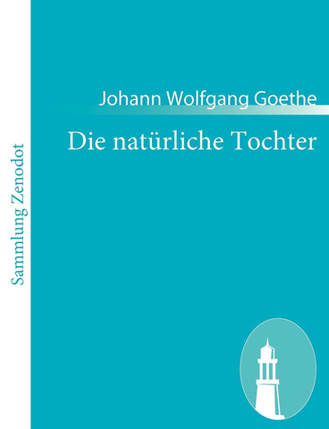 Die natürliche Tochter