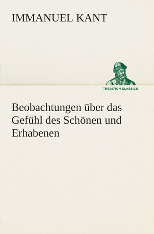Beobachtungen über das Gefühl des Schönen und Erhabenen
