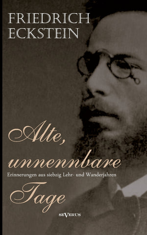 Alte, unnennbare Tage