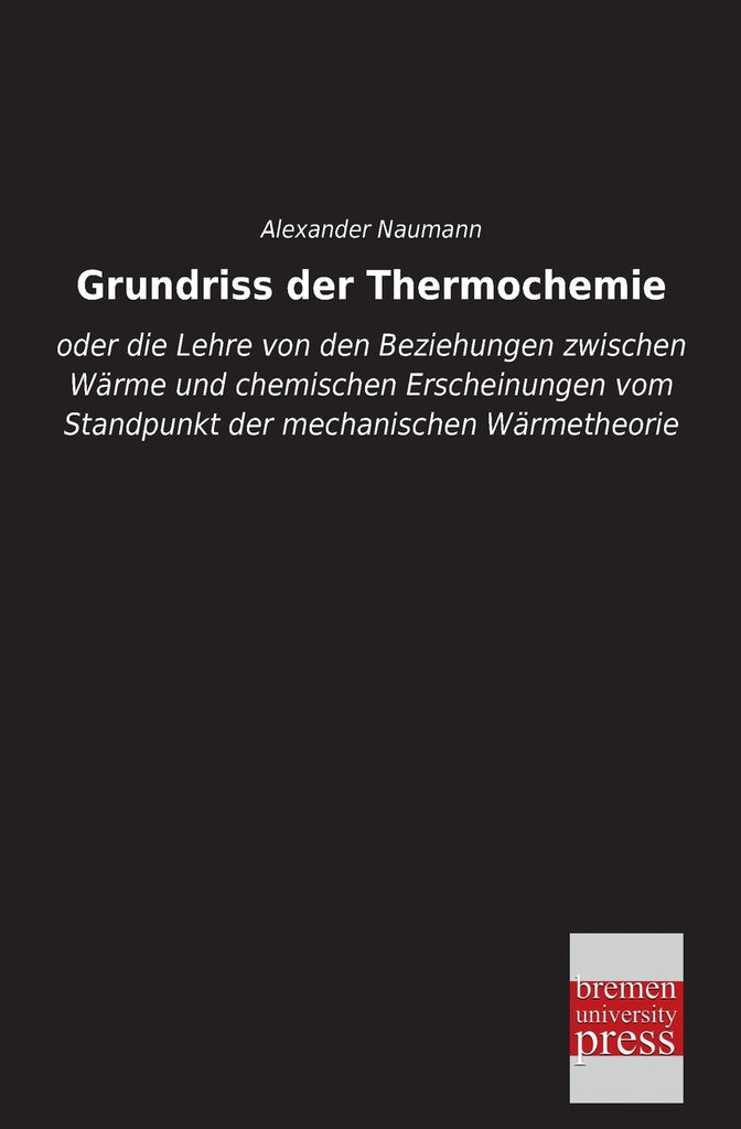 Grundriss Der Thermochemie