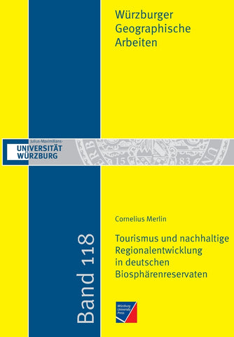 Tourismus und nachhaltige Regionalentwicklung in deutschen Biosphärenreservaten