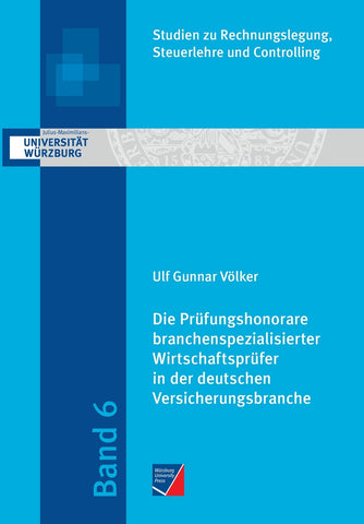 Die Prüfungshonorare branchenspezialisierter Wirtschaftsprüfer in der deutschen Versicherungsbranche