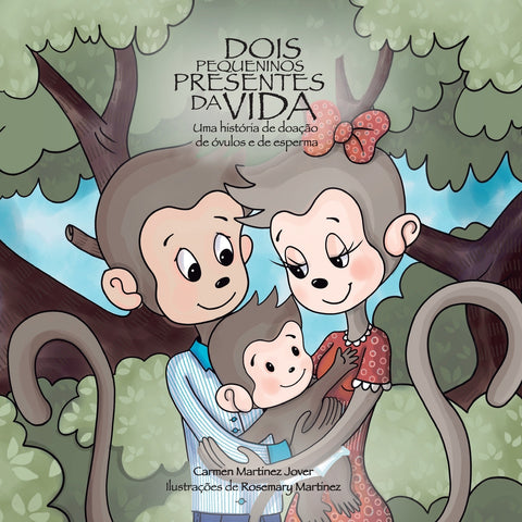 Dois pequeninos presentes da vida, uma história de doação de óvulos e de esperma