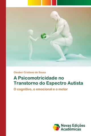 A Psicomotricidade no Transtorno do Espectro Autista