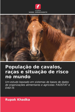População de cavalos, raças e situação de risco no mundo