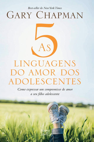 As 5 linguagens do amor dos adolescentes - Capa dura