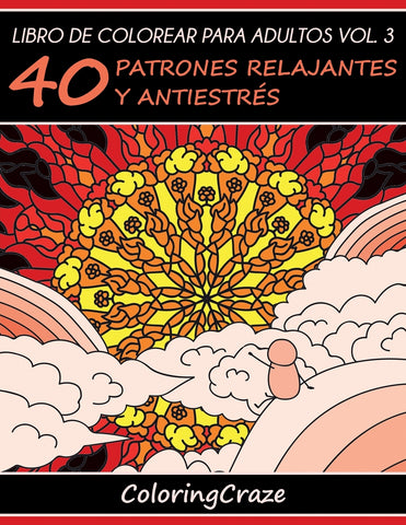 Libro de Colorear para Adultos Volumen 3