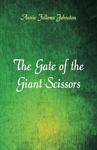 The Gate of the Giant Scissors