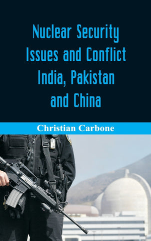 Nuclear Security Issues and Conflict