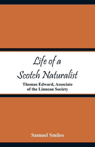 Life of a Scotch Naturalist