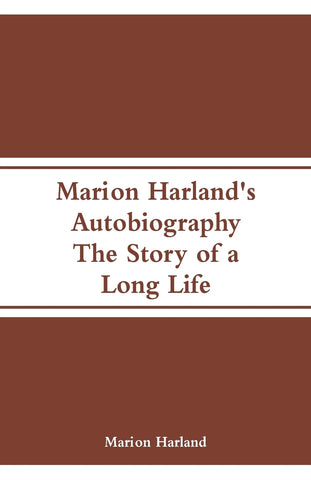 Marion Harland's Autobiography