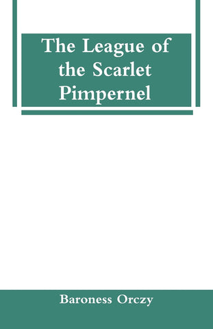 The League of the Scarlet Pimpernel