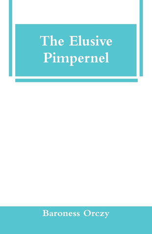 The Elusive Pimpernel