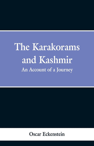 The Karakorams and Kashmir