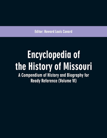 Encyclopedia of the History of Missouri