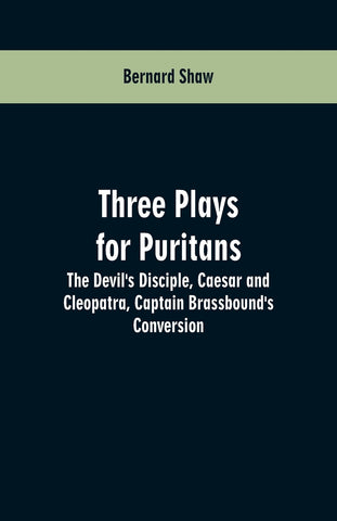 Three Plays for Puritans