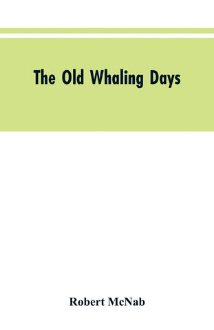 The Old Whaling Days