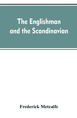 The Englishman and the Scandinavian