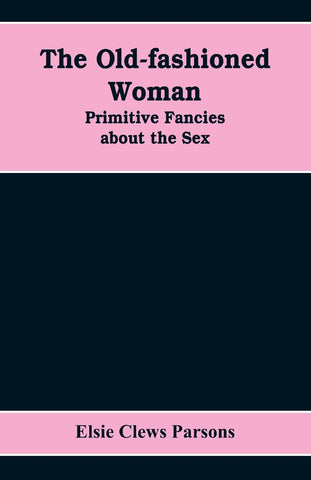 The Old-fashioned Woman