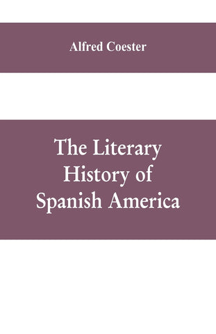 The literary history of Spanish America