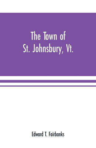 The town of St. Johnsbury, Vt.