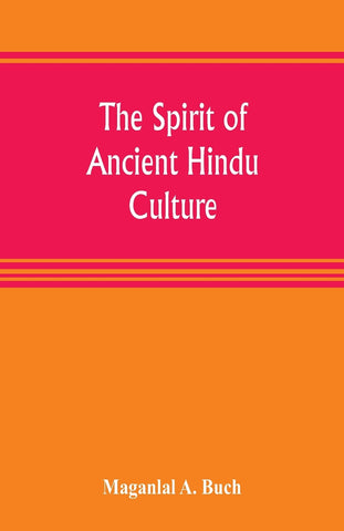 The spirit of ancient Hindu culture