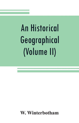 An historical, geographical, commercial and philosophical view of the American United States, and of the European settlements in America and the West