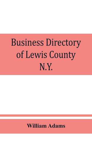 Business directory of Lewis County, N.Y.