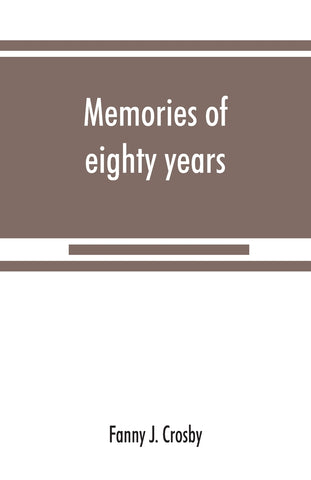 Memories of eighty years