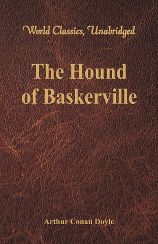 The Hound of Baskerville (World Classics, Unabridged)