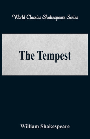 The Tempest  (World Classics Shakespeare Series)