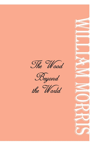 The Wood Beyond the World