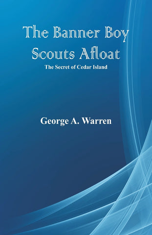 The Banner Boy Scouts Afloat