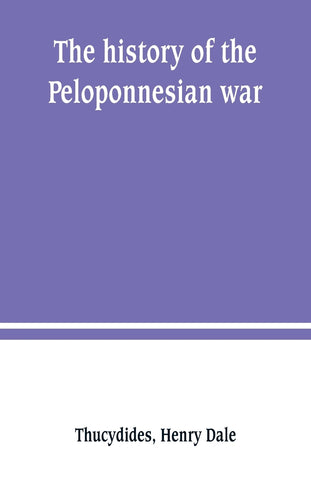 The history of the Peloponnesian war