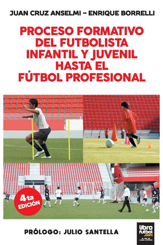 PROCESO FORMATIVO DEL FUTBOLISTA INFANTIL Y JUVENIL HASTA EL FUTBOL PROFESIONAL