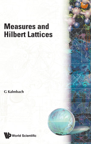 MEASURES & HILBERT LATTICES   (B/H)
